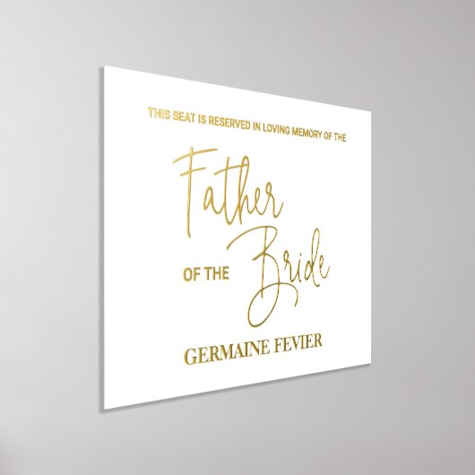 Vater der Braut reservierte Gedenkstätte Hochzeit Foliendrucke (Ablage )