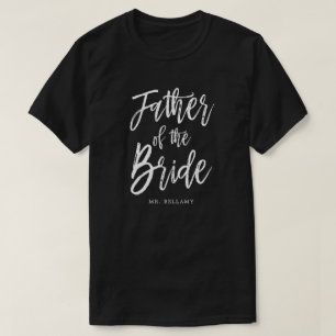 Vater der Braut   Skriptstil Custom Wedding T-Shirt