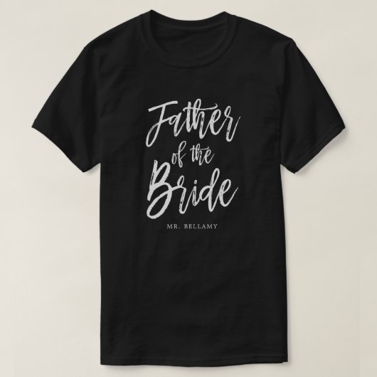 Vater der Braut | Skriptstil Custom Wedding T-Shirt (Design vorne)