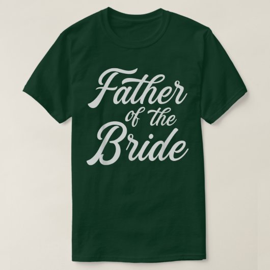 Vater der Braut Vater Geschenk für Hochzeit oder B T-Shirt (Design vorne)