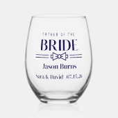 Vater der Braut Weinglas Ohne Stiel (Vorderseite)