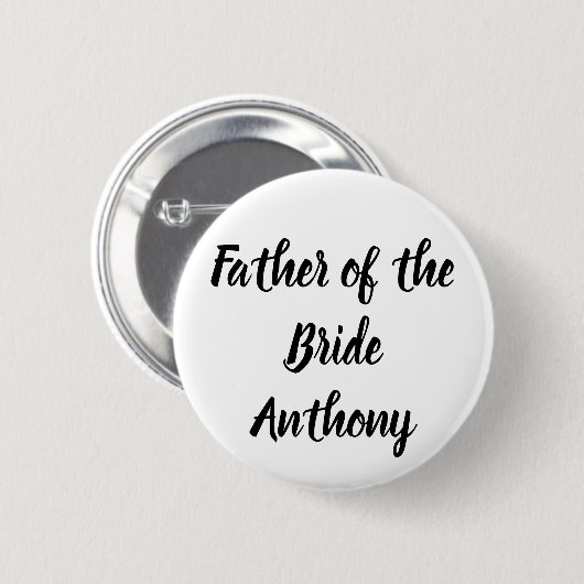 Vater der Bride Black Individuelle Name-Hochzeit Button (Vorne & Hinten)