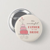 VATER DER BRIDE Sweet Pink Wedding Cake Button (Vorne & Hinten)