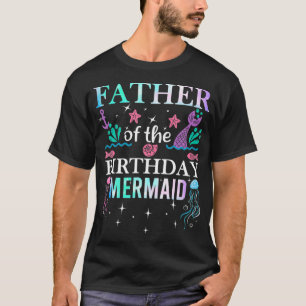 Vater der Geburtstagsfeier Lustige Meerjungfrau Fa T-Shirt