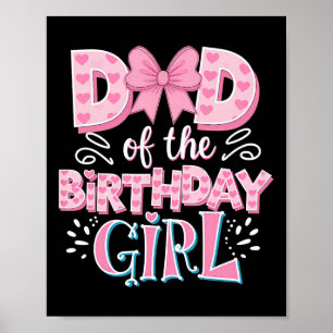 Vater der Geburtstagskameradine Pink Coquette Bow Poster