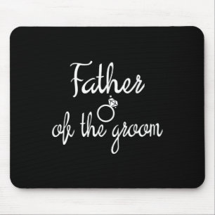Vater der Groom-Bachelor-Party-Braut Mousepad