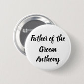 Vater der Groom Black Individuelle Name-Hochzeit Button (Vorne & Hinten)
