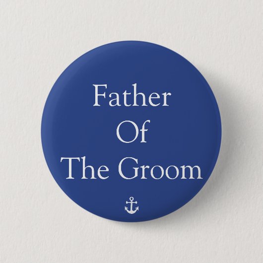 Vater der Groom Blue Nautical Wedding Buttons (Vorderseite)