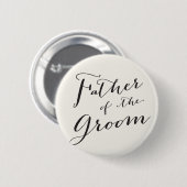 Vater der Groom Classic Script Wedding Party Button (Vorne & Hinten)