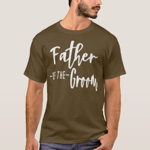 Vater der Groom Familie Party Probe Vater T-Shirt