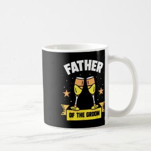 Vater der Groom Hochzeit Party Redewendungen Bache Kaffeetasse