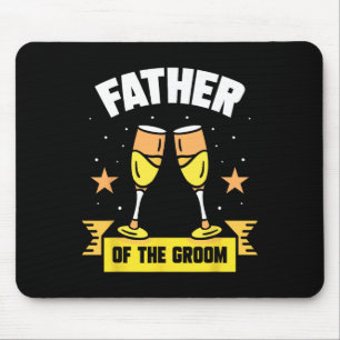 Vater der Groom Hochzeit Party Redewendungen Bache Mousepad