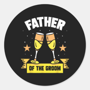 Vater der Groom Hochzeit Party Redewendungen Bache Runder Aufkleber