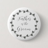 Vater der Groom Ivy Botanische Hochzeit Button (Vorderseite)