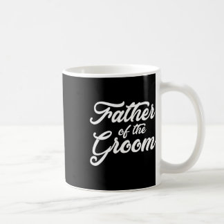 Vater der Groom Wedding Party Grooms Familie T Kaffeetasse
