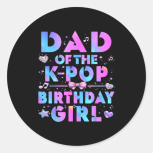 Vater der K-Pop-Birthday-Girls Korean-Musikliebhab Runder Aufkleber