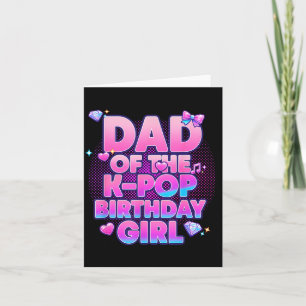 Vater der K-Pop-Birthday-Girls Koreanische Musik Karte