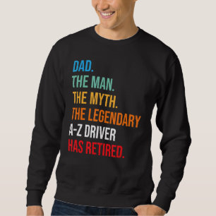 Vater Der legendäre A Z-Treiber hat sich gelehnt 1 Sweatshirt