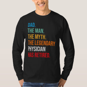Vater Der legendäre Arzt hat sich zurückgezogen T-Shirt