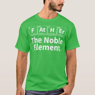 Vater, der Lehrer für Wissenschaft des Noble-Eleme T-Shirt