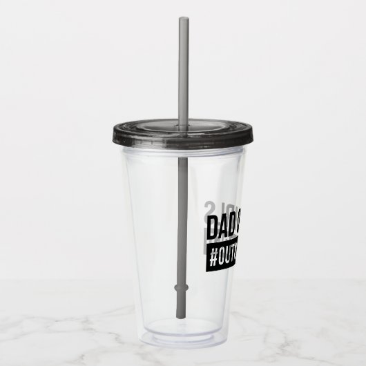 Vater der Mädchen #Outnummered Acryltrinkbecher (Rechts)