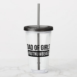 Vater der Mädchen #Outnummered Acryltrinkbecher