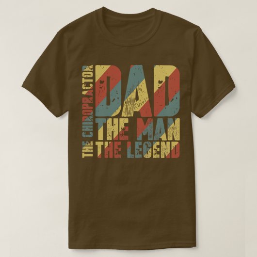 Vater Der Mann Der Chiropraktiker die Legende T-Shirt (Design vorne)