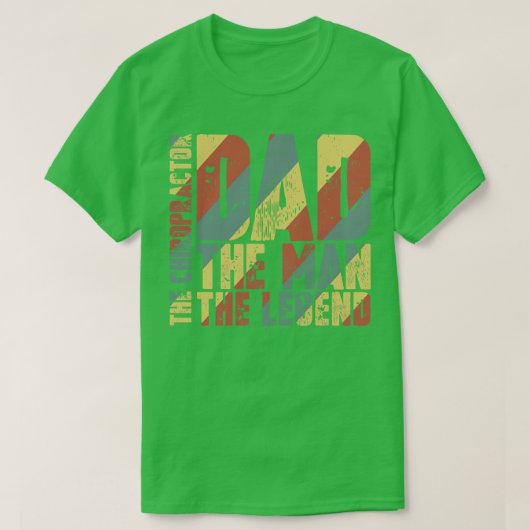 Vater Der Mann Der Chiropraktiker die Legende T-Shirt (Design vorne)