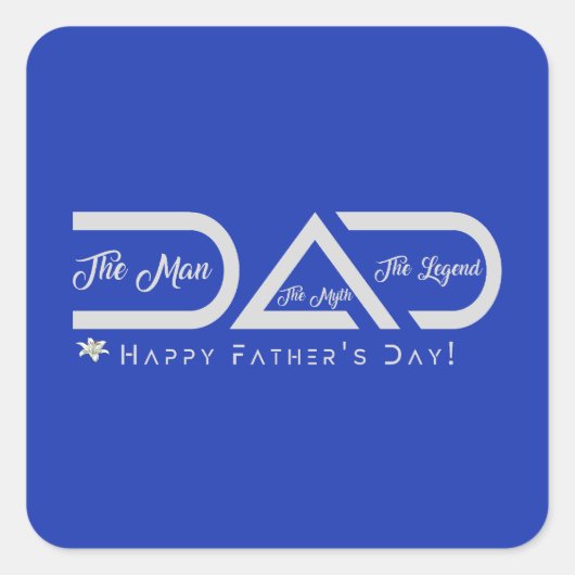 Vater - Der Mann der Mythos, das legendäre Design Quadratischer Aufkleber (Vorderseite)