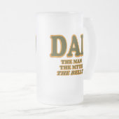 VATER der Mann der Mythos der Bauch-lustige Mattglas Bierglas (VorderseiteRechts)