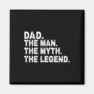 Vater Der Mann der Mythos Der legendäre Väter Tag  Magnet