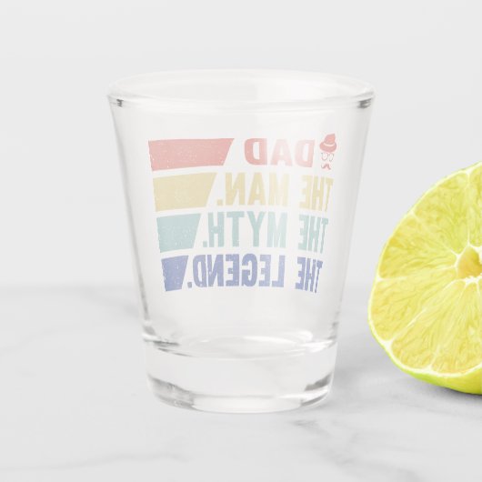 Vater. Der Mann, der Mythos, der Legende. Schnapsglas (Rückseite)