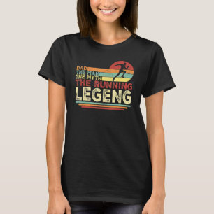 Vater der Mann, der Mythos der Running Legend Runn T-Shirt