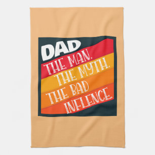 Vater der Mann, der Mythos, der schlechte Einfluss Geschirrtuch