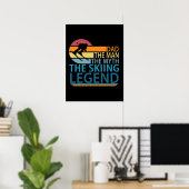 Vater der Mann der Mythos der Skilehne Poster (Heimbüro)