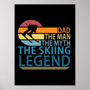 Vater der Mann der Mythos der Skilehne Poster