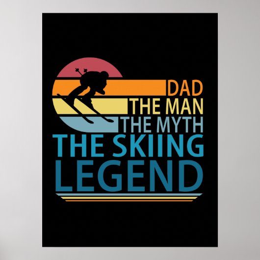 Vater der Mann der Mythos der Skilehne Poster (Vorne)