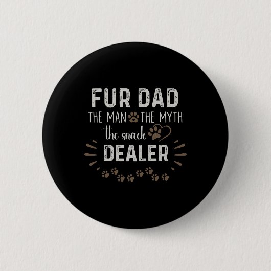 Vater Der Mann, der Mythos der Snack-Händler Hund Button (Vorderseite)