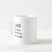 Vater der Mann der Mythos die Legende Kaffeetasse (Vorderseite Links)