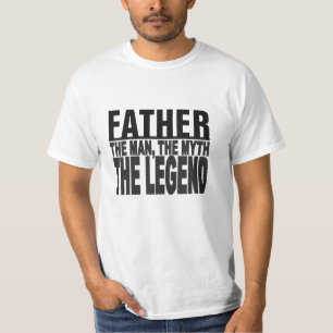 Vater, der Mann, der Mythos…. T-Shirt