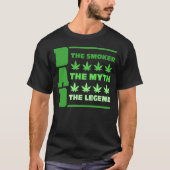 Vater, der Raucher, der Mythos, die Legende wir Pa T-Shirt (Vorderseite)
