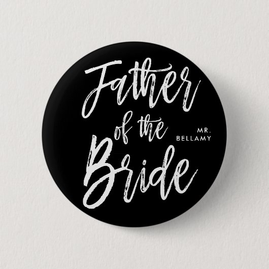 Vater der Skript-Art-Schwarz-Hochzeit der Braut-| Button (Vorderseite)