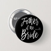 Vater der Skript-Art-Schwarz-Hochzeit der Braut-| Button (Vorne & Hinten)