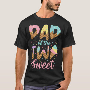 Vater der zwei süßen Geburtstagsmädchen Ice Cream T-Shirt