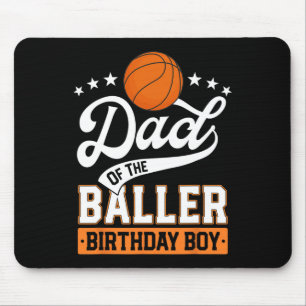 Vater des Baller Birthday Boy Basketball Thema P Mousepad