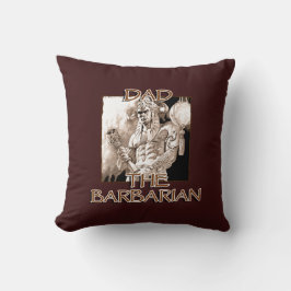 Vater des Barbarian Throw Kissen