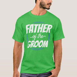Vater des Bräutigams Party Junggesellenabschied Ho T-Shirt
