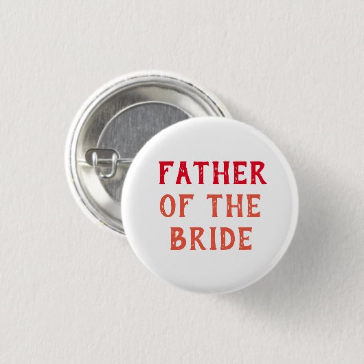 VATER DES BRIDE-ABZEICHENS FÜR WEDDING BUTTON (Vorne & Hinten)