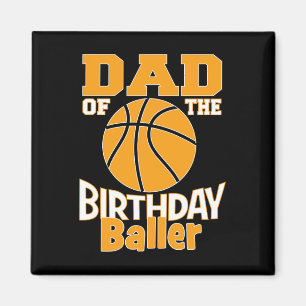 Vater des Geburtstags-Baller Basketball ThemenPart Magnet