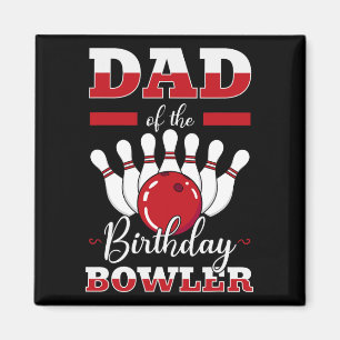 Vater des Geburtstags Bowler Bday Bowling Party Ce Magnet